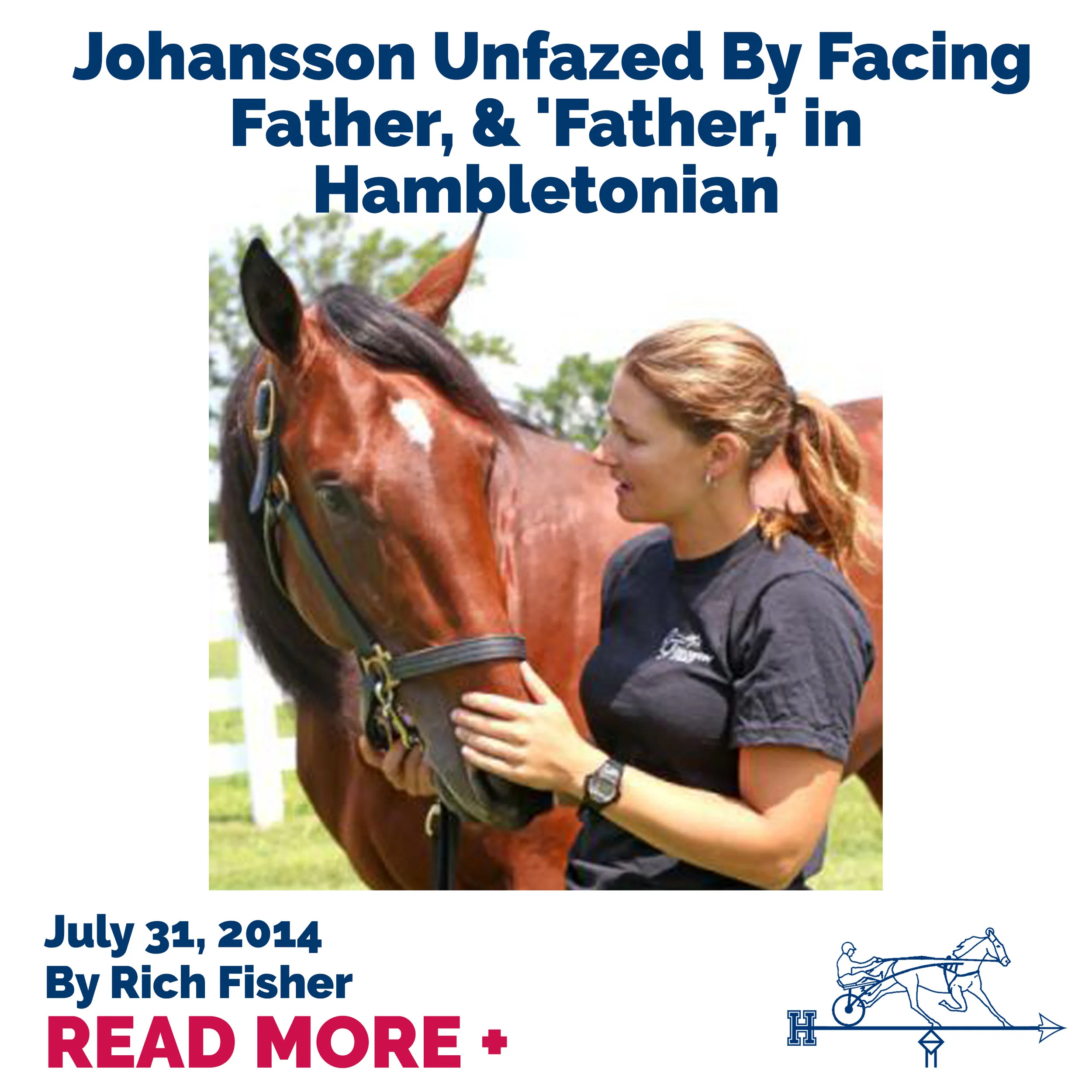  Johansson Unfazed By Facing Father, &amp; 'Father,' in Hambletonian