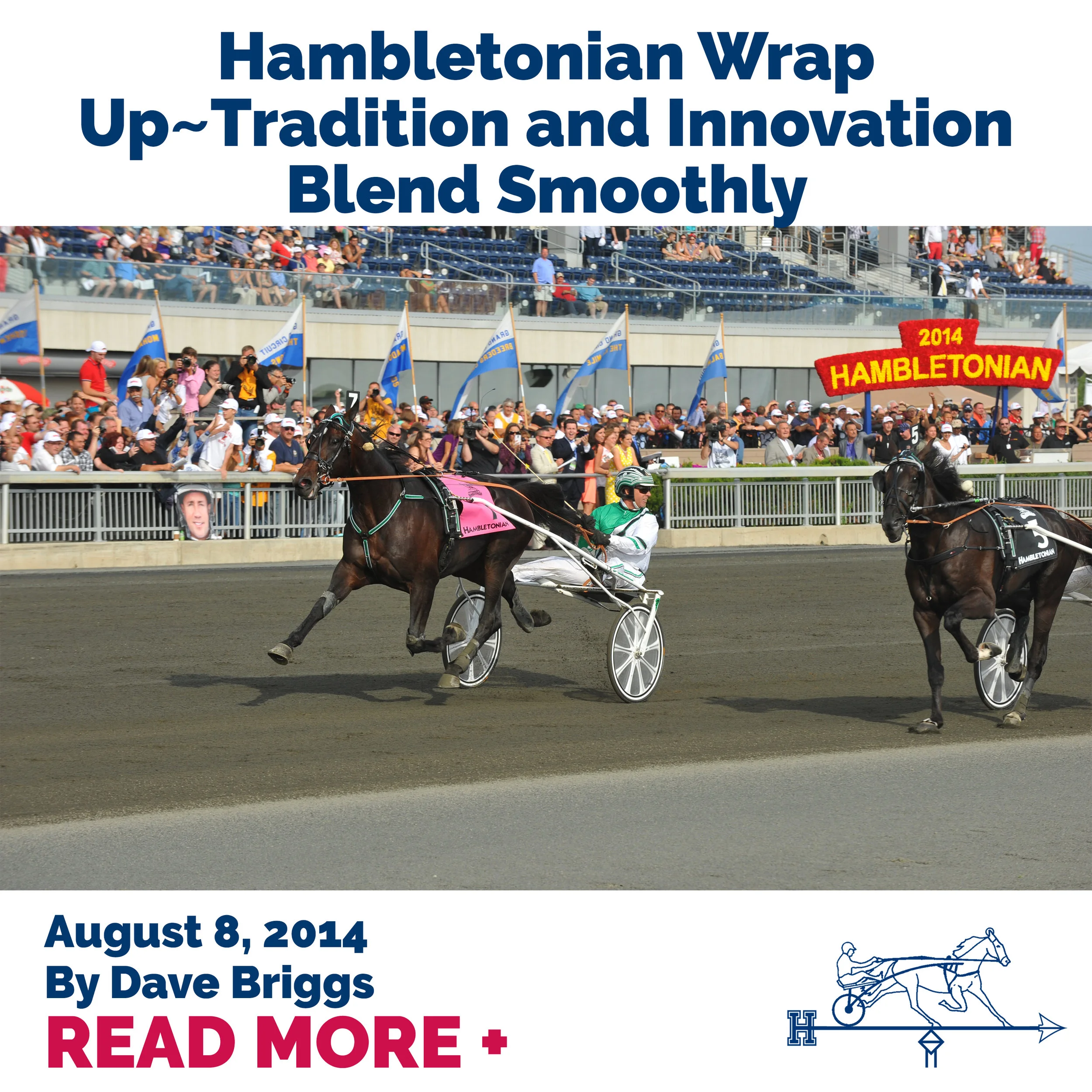Hambletonian Wrap Up~Tradition and Innovation Blend Smoothly