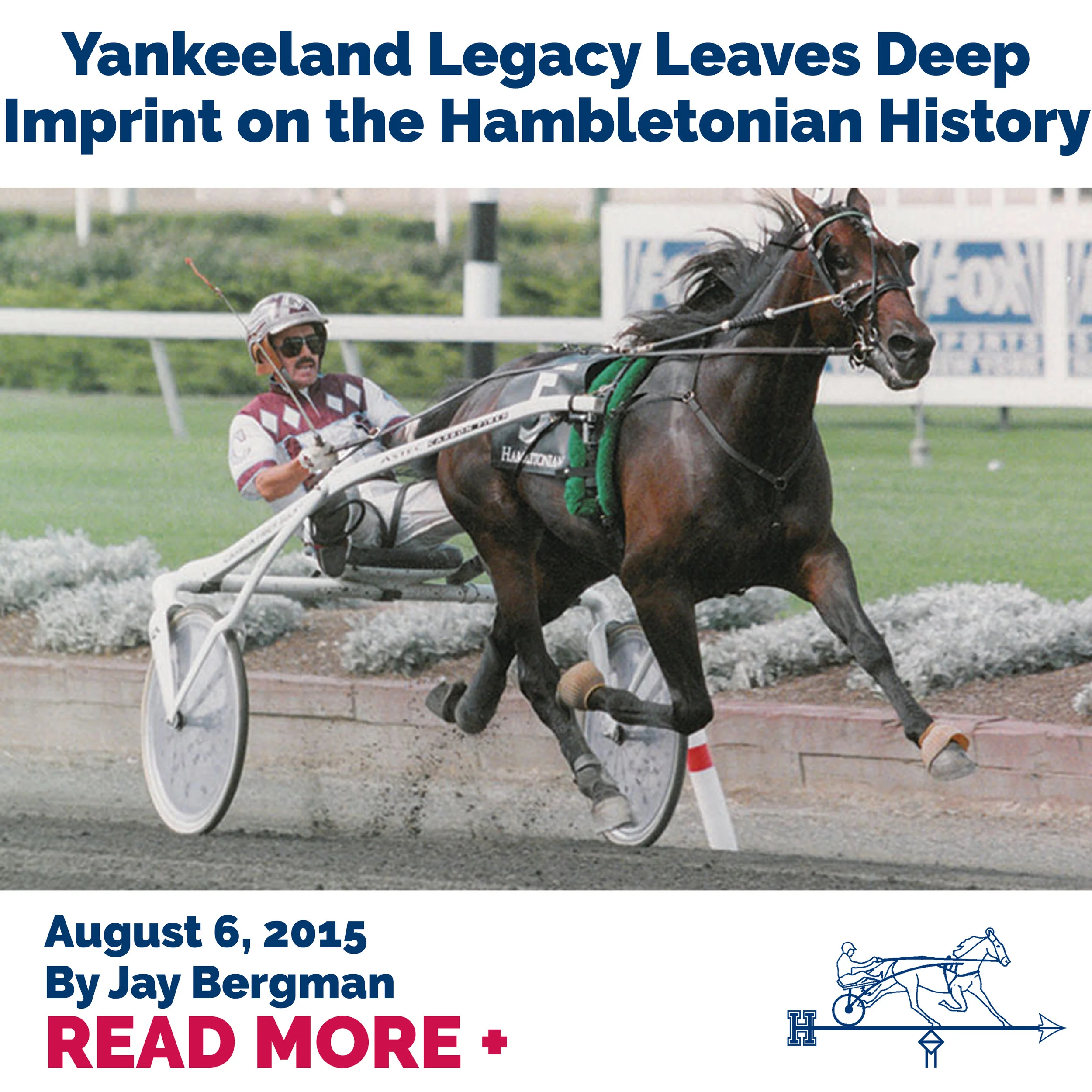 Yankeeland Legacy Leaves Deep Imprint on the Hambletonian History 