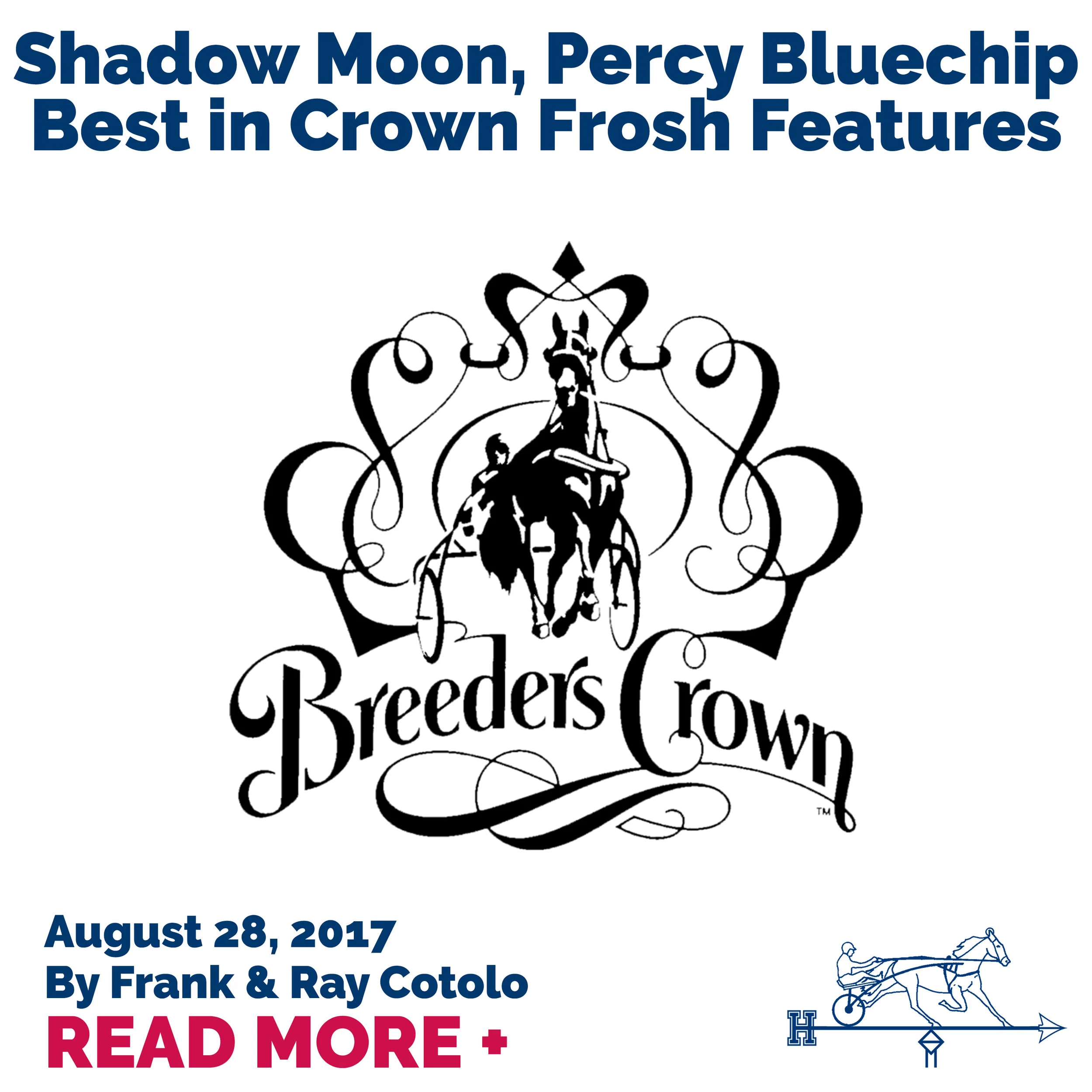 Shadow Moon, Percy Bluechip Best in Crown Frosh Features