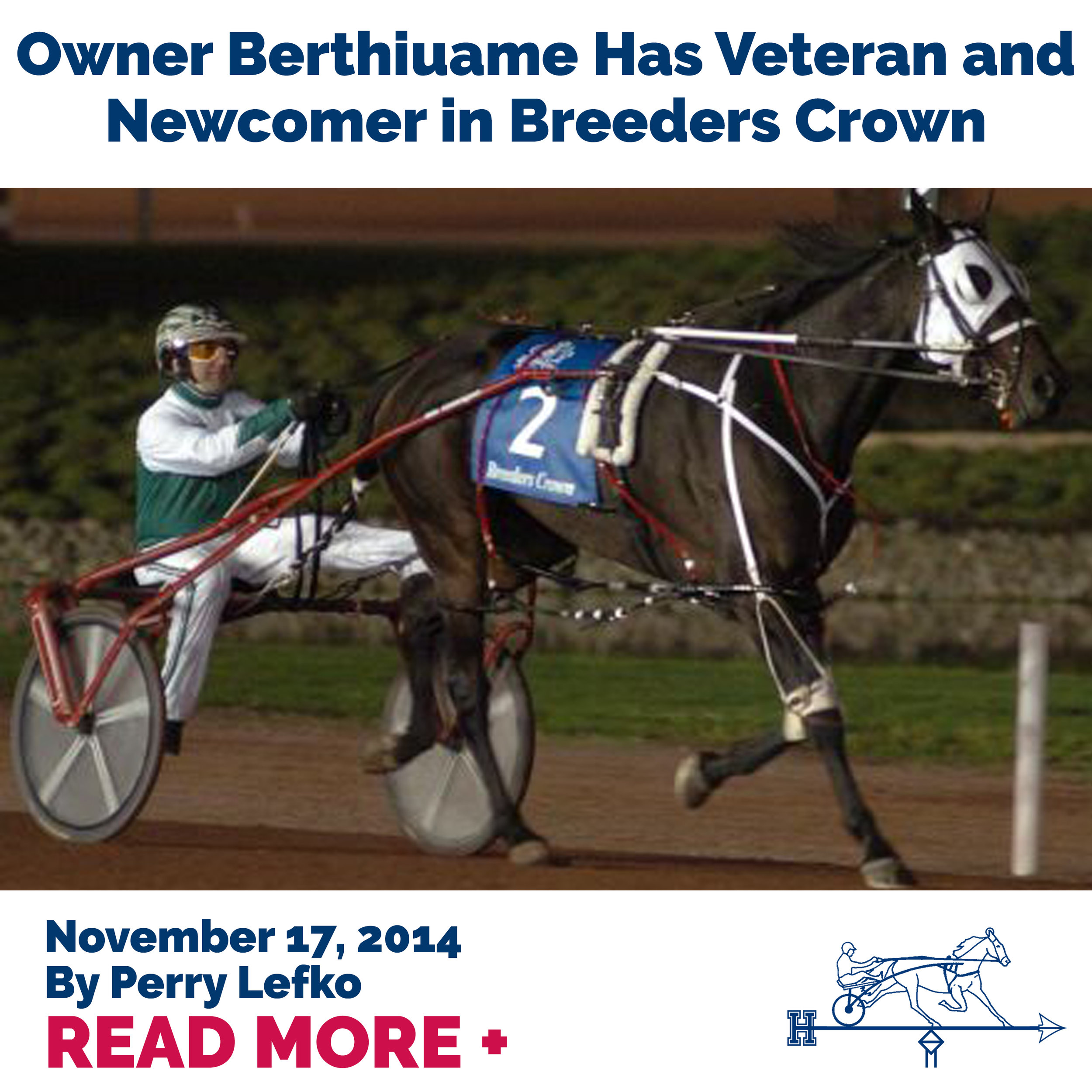  Owner Berthiuame Has Veteran and Newcomer in Breeders Crown