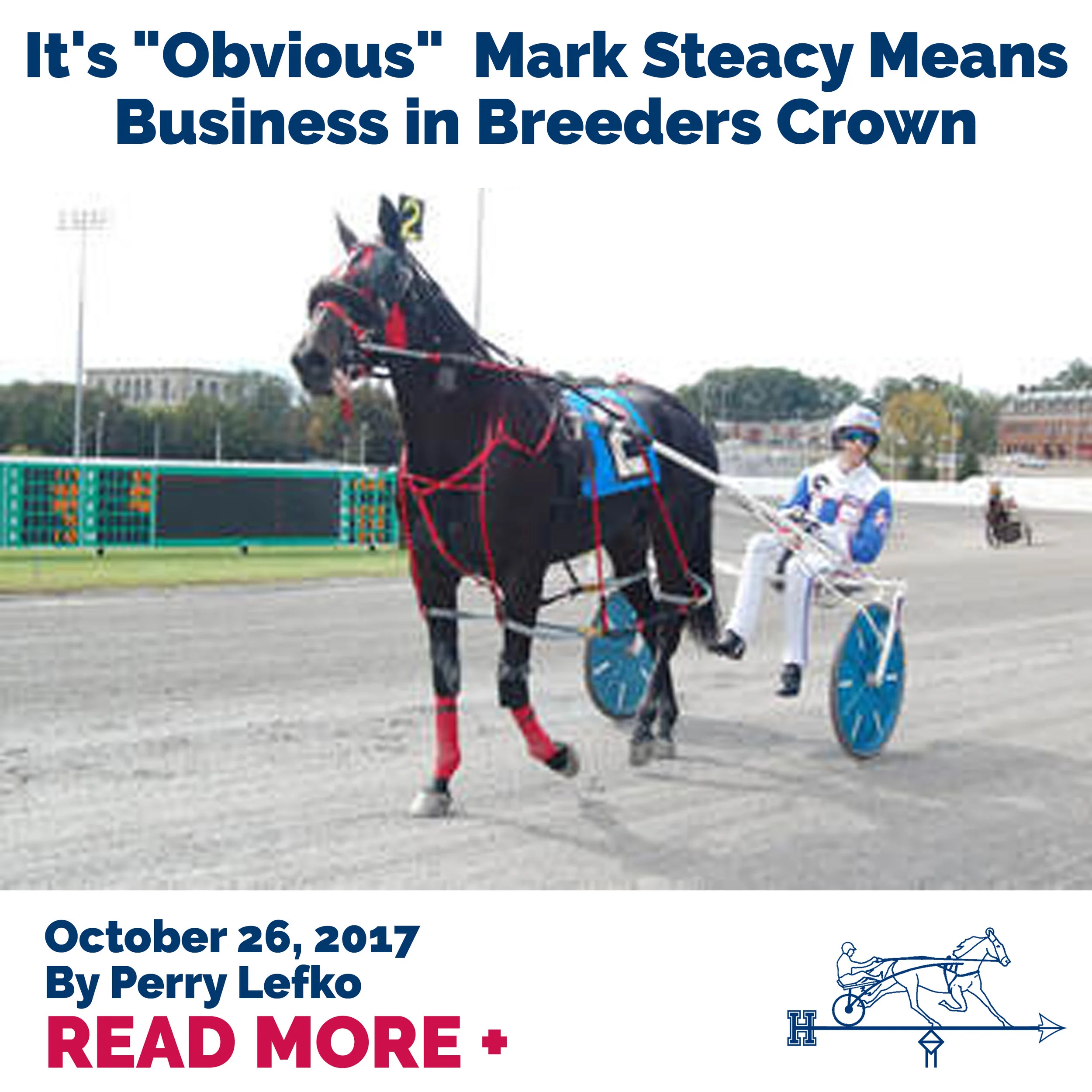  It's "Obvious"  Mark Steacy Means Business in Breeders Crown