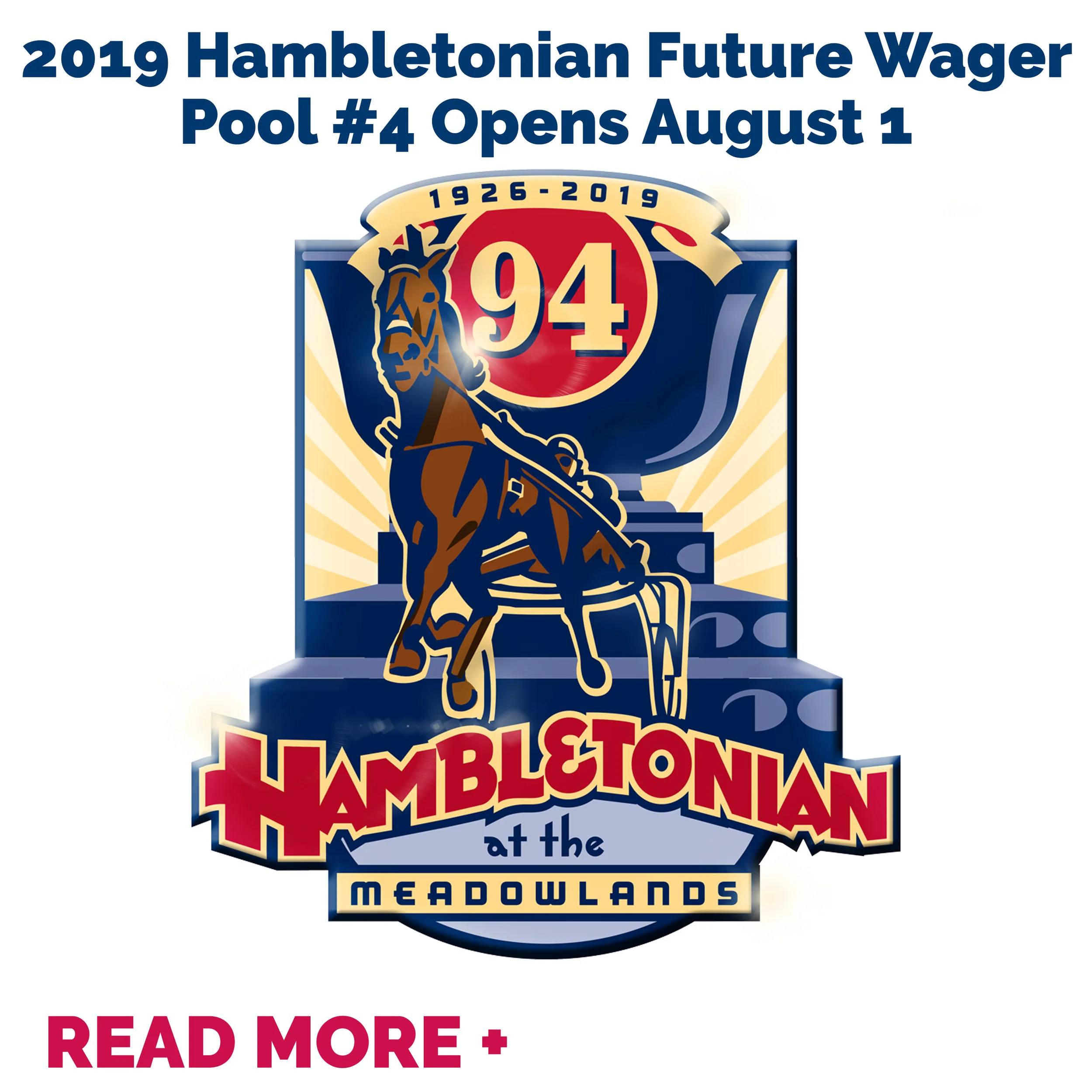 2019 Hambletonian Future Wager Pool No. 4 Opens August 1
