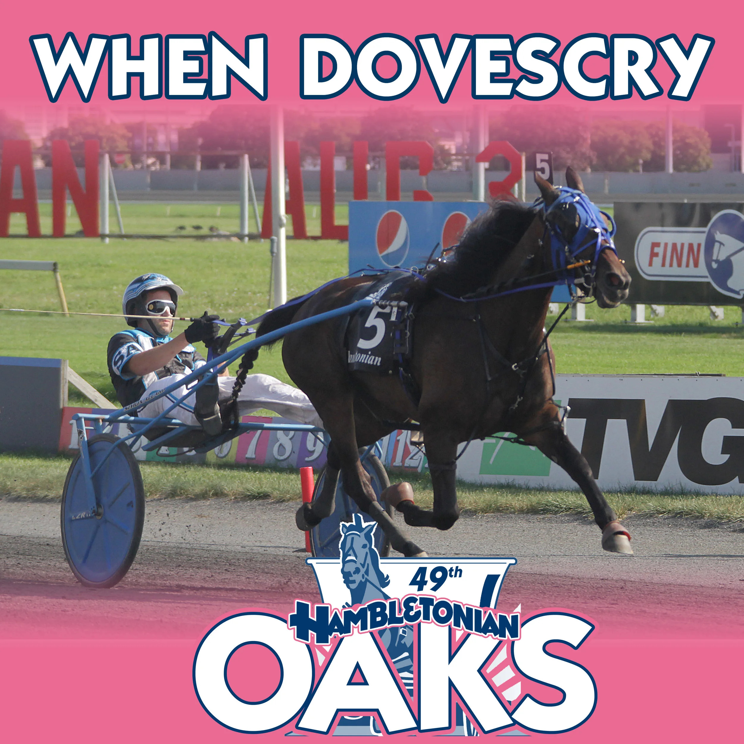 When Dovescry wins Hambletonian Oaks