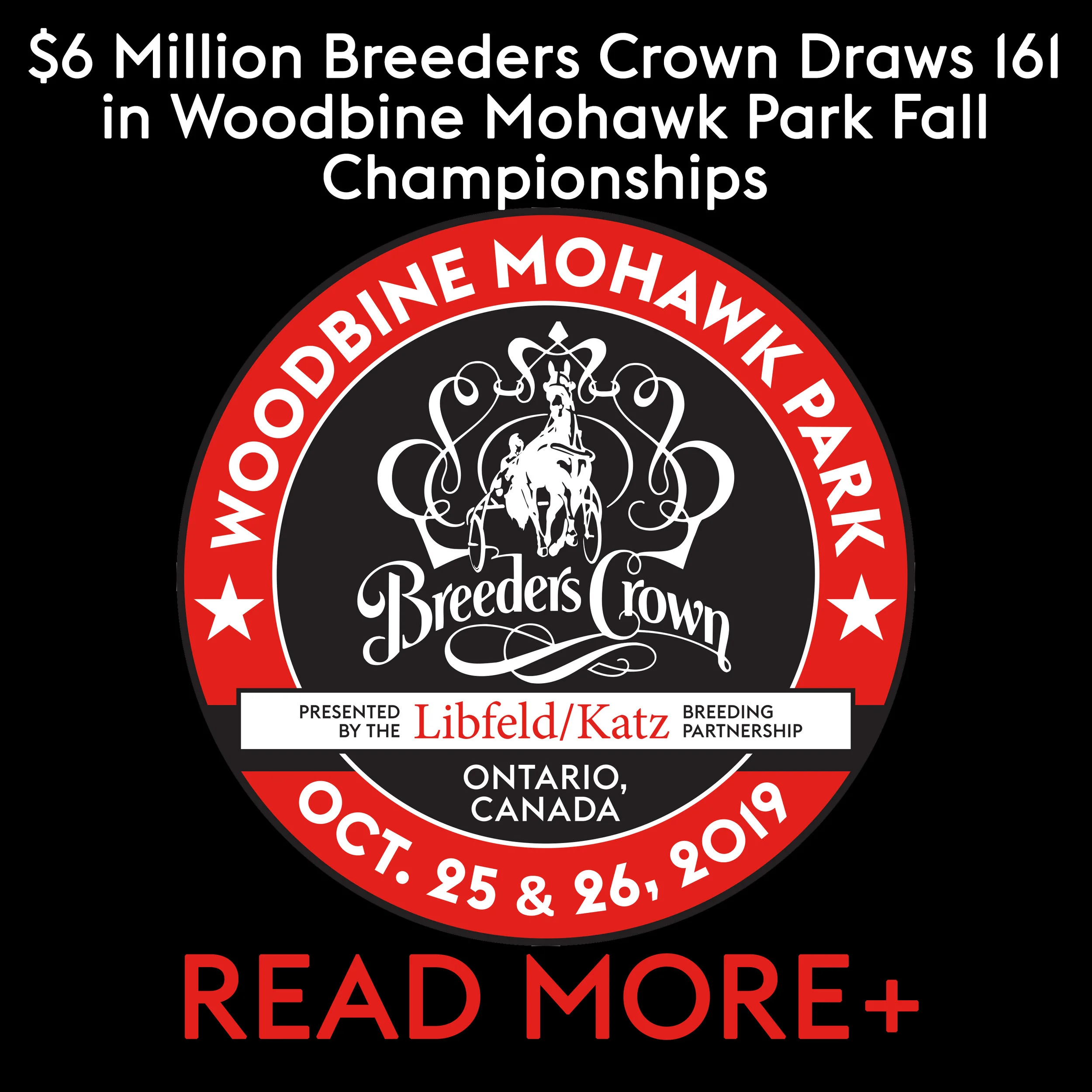 $6 Million Breeders Crown Draws 161 in Woodbine Mohawk Park Fall Championships