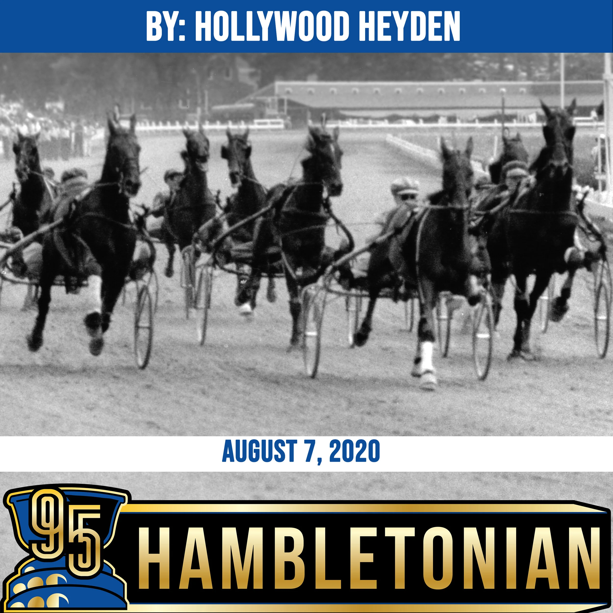 Hollywood Heyden's  Hambletonian Stats on stats on stats!