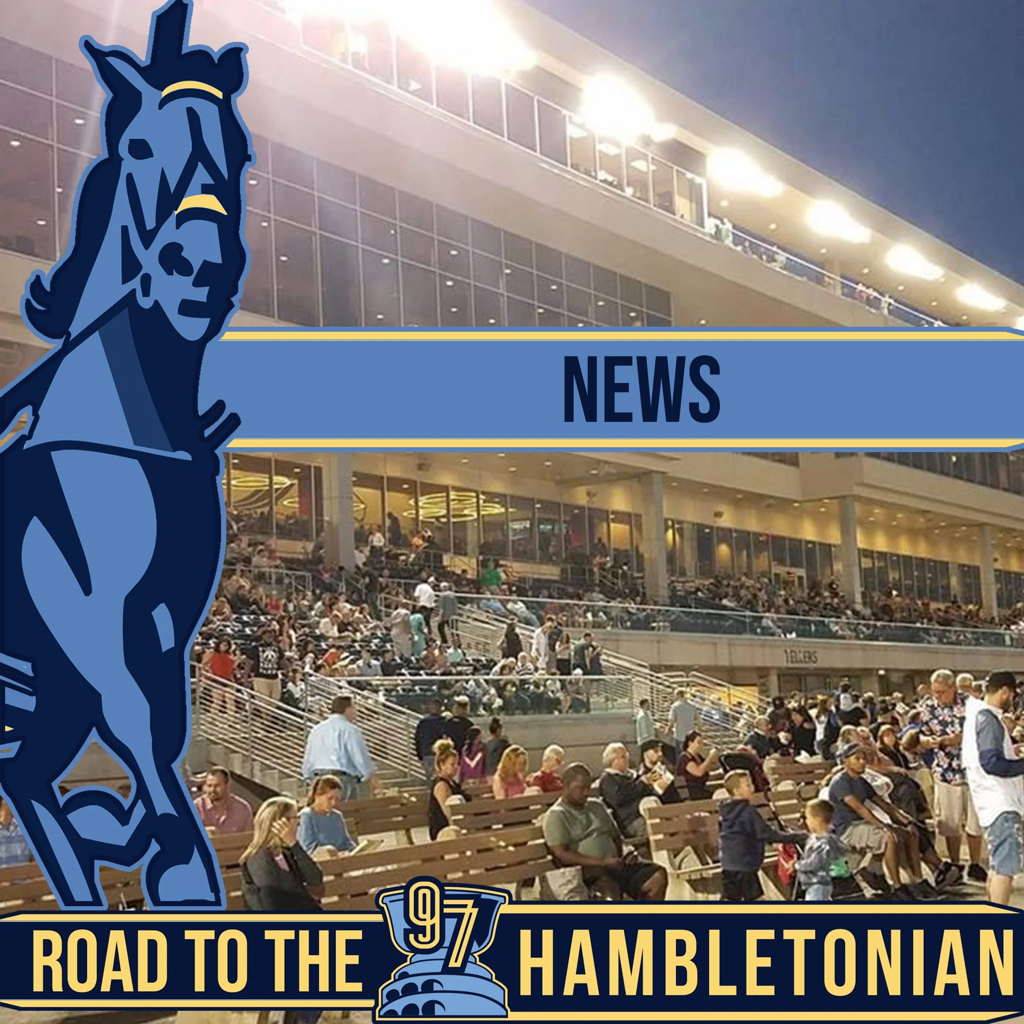 The Meadowlands Presents Hambletonian Elimination Weekend