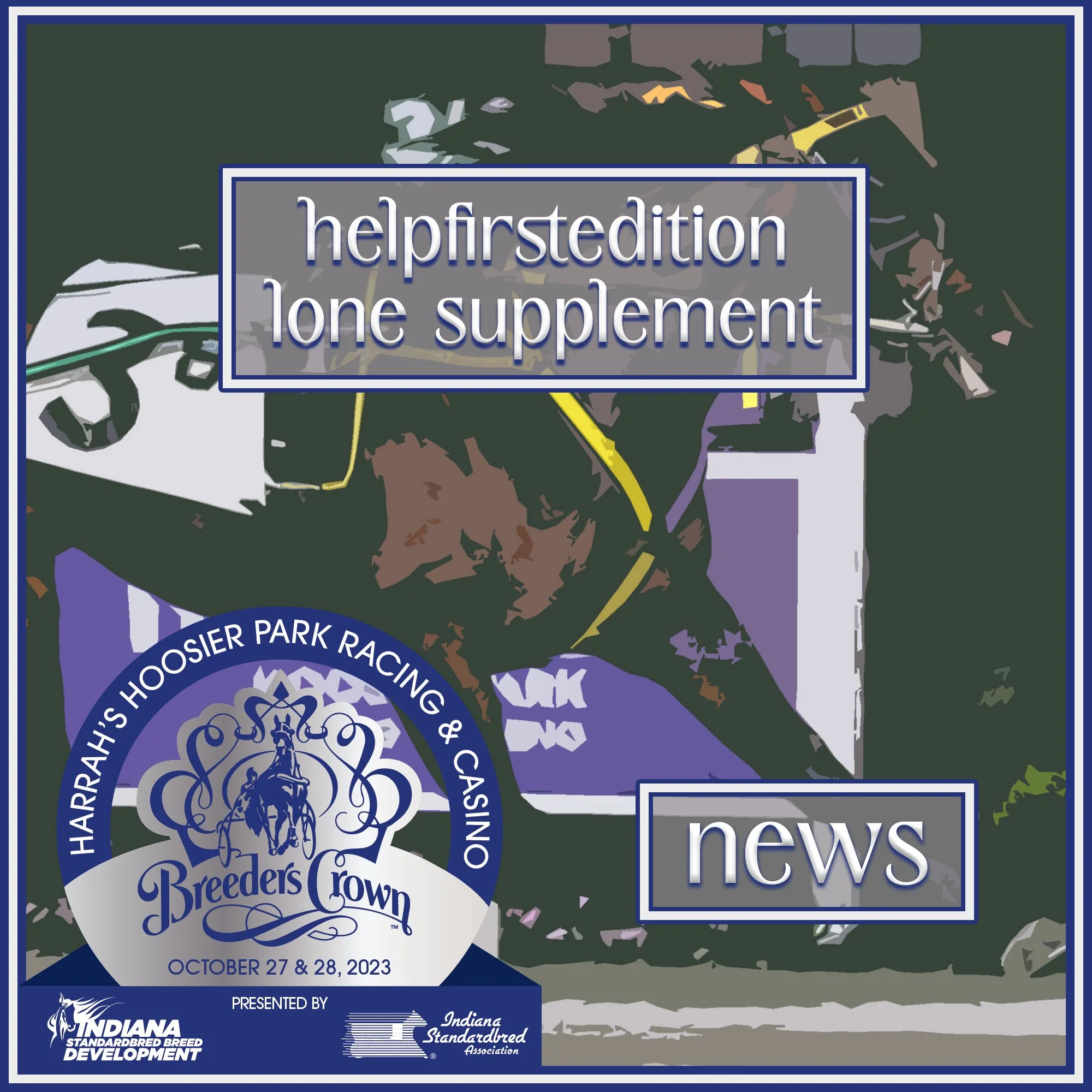 Helpfirstedition is sole supplement to Breeders Crown