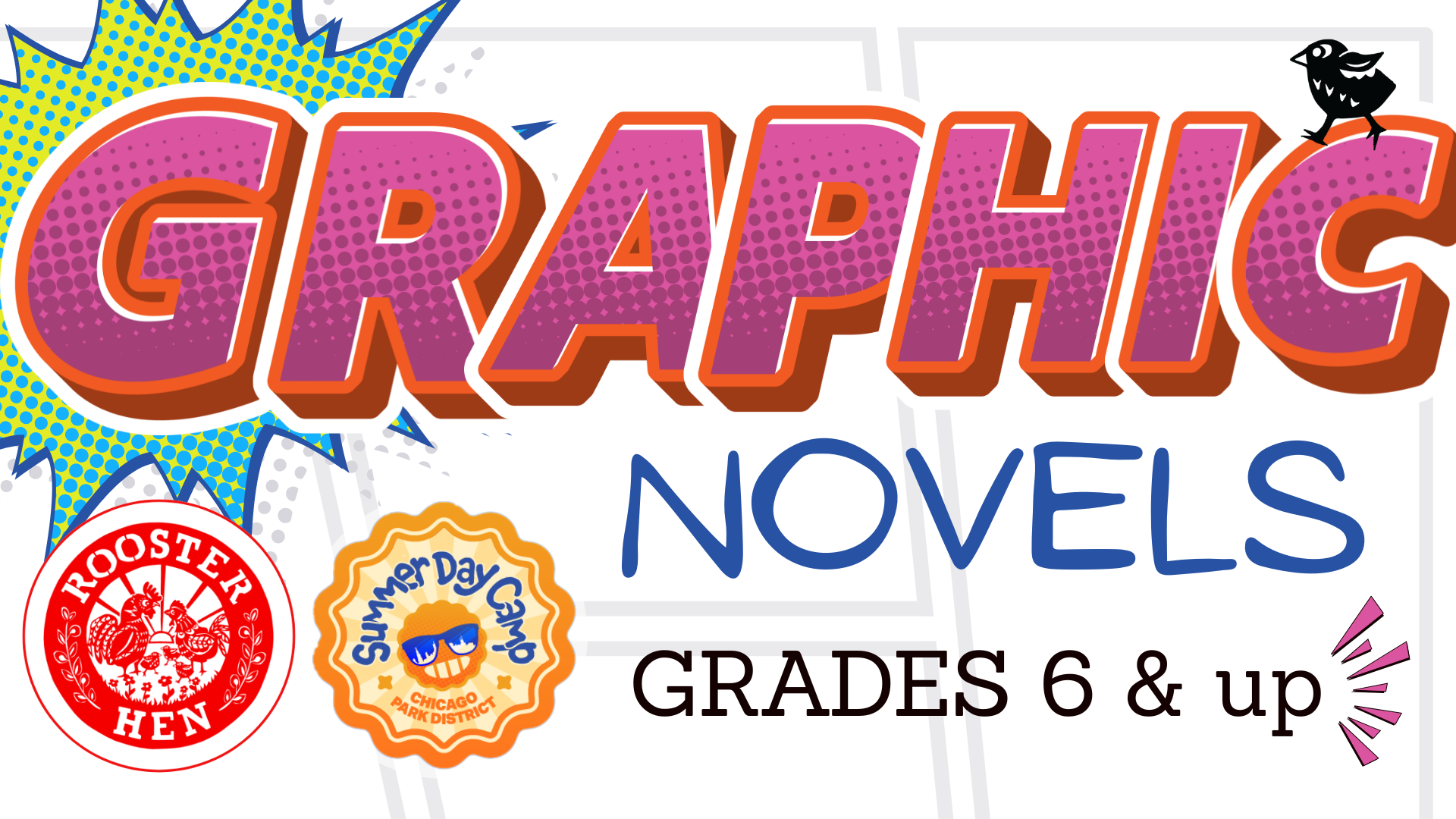 Graphic Novels for Jr. High Kids (Chicago Park District)