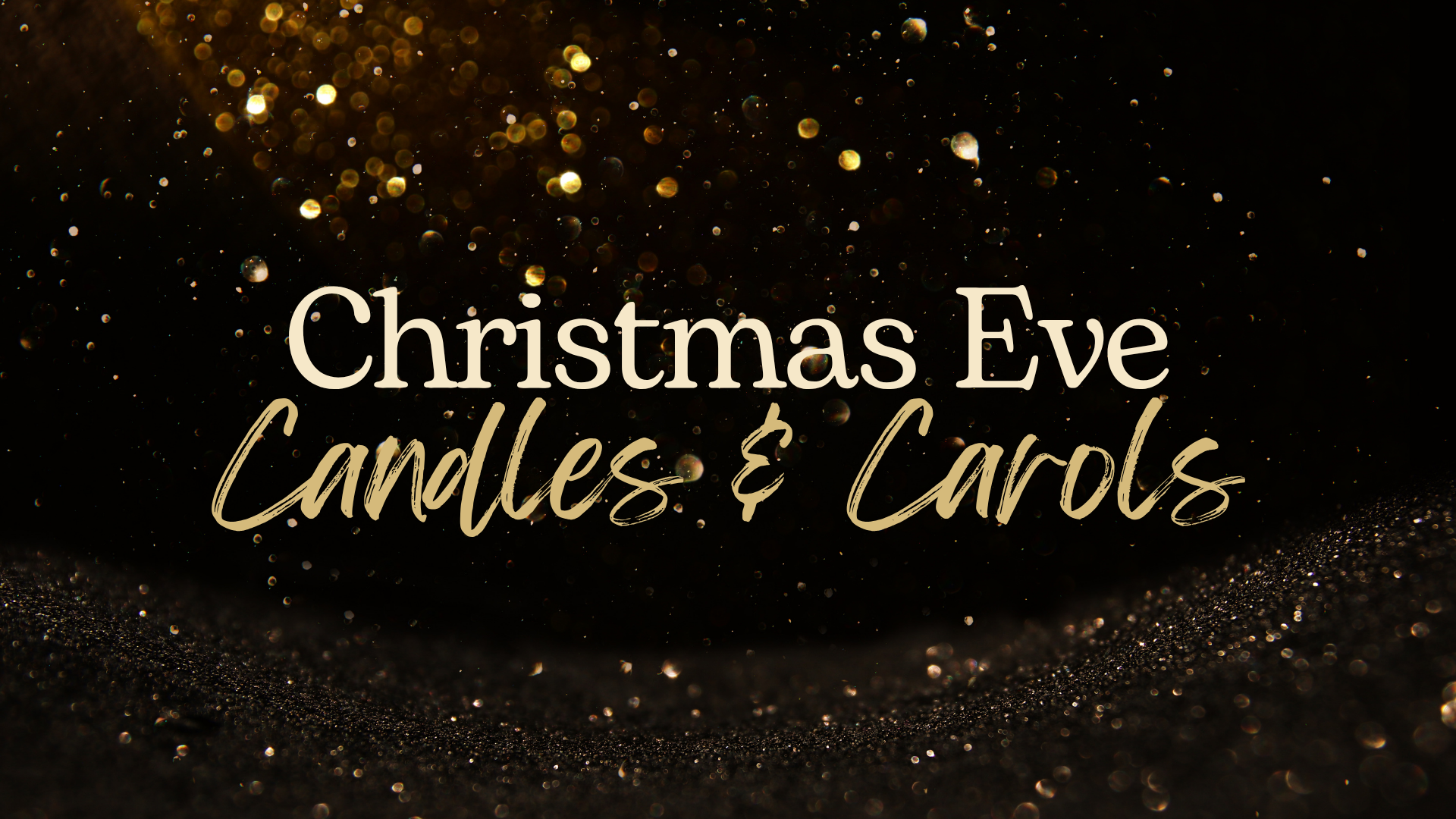 Christmas Eve Candles and Carols