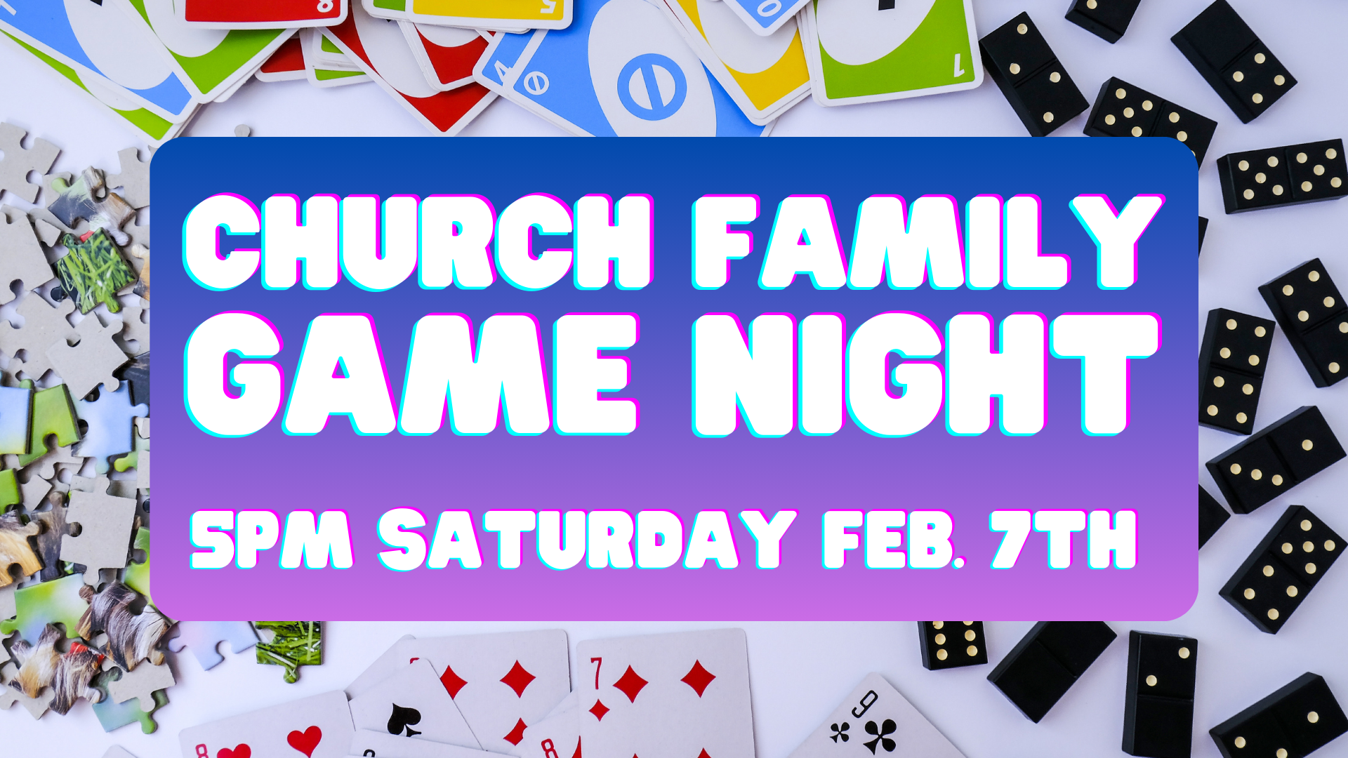Church Family Game Night!