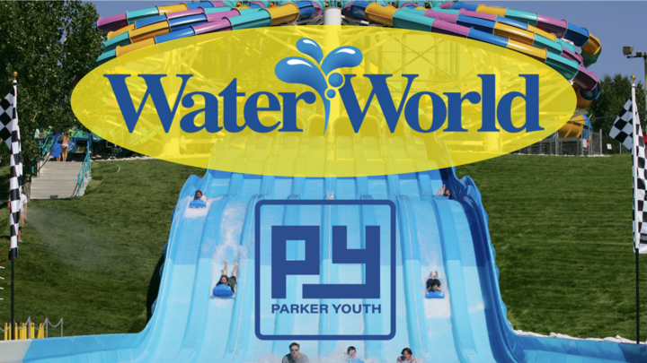Parker Youth - Water World!