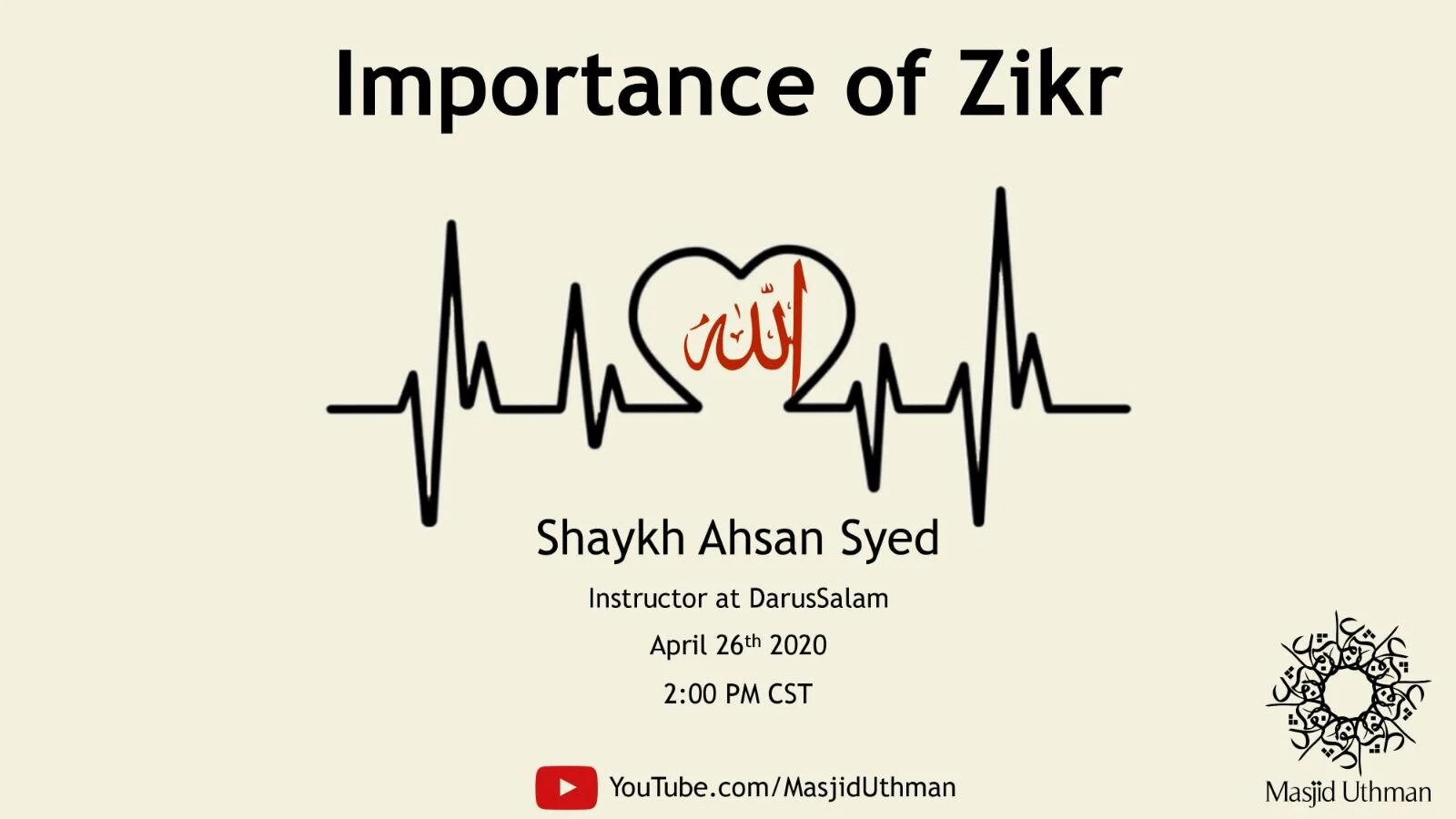 Importance of Zikr (Masjid Uthman)