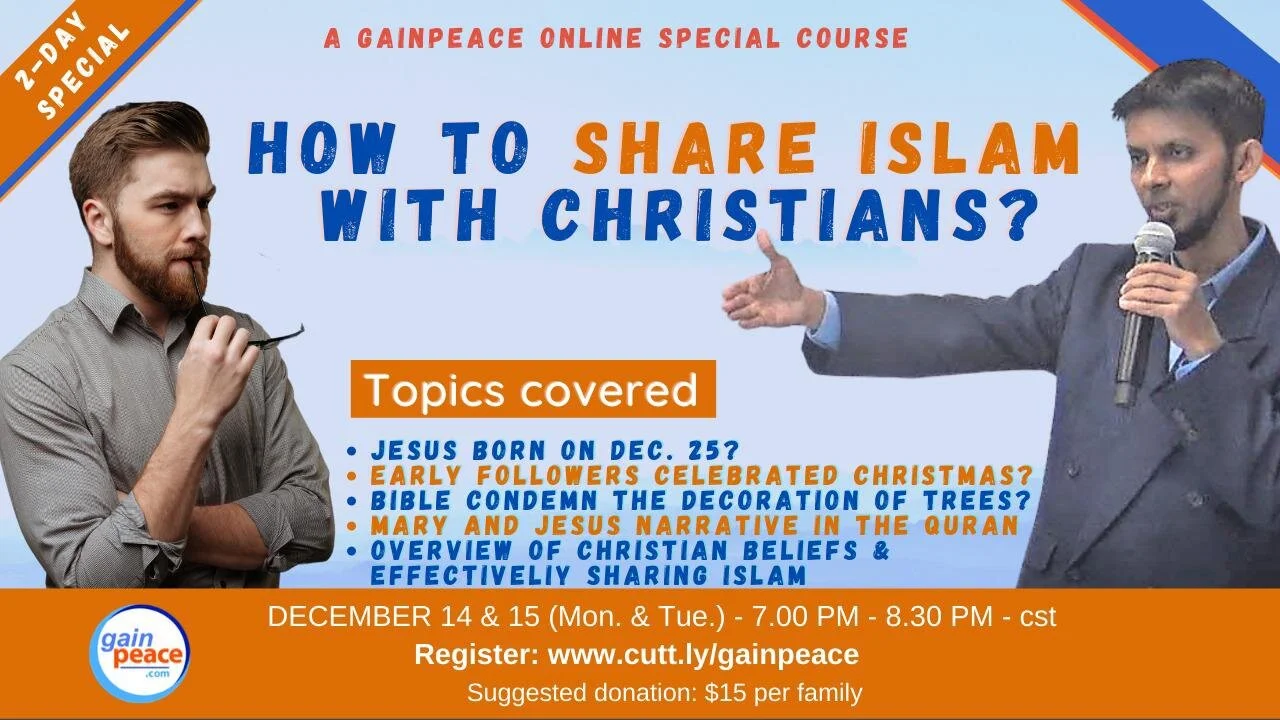 How to Share Islam with Christians?: A Gain Peace Course