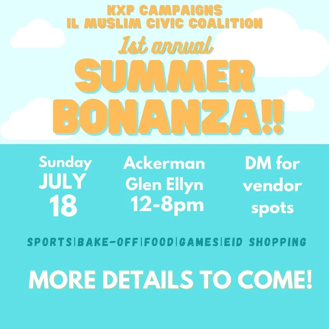First Annual Pre-Eid Summer Bonanza