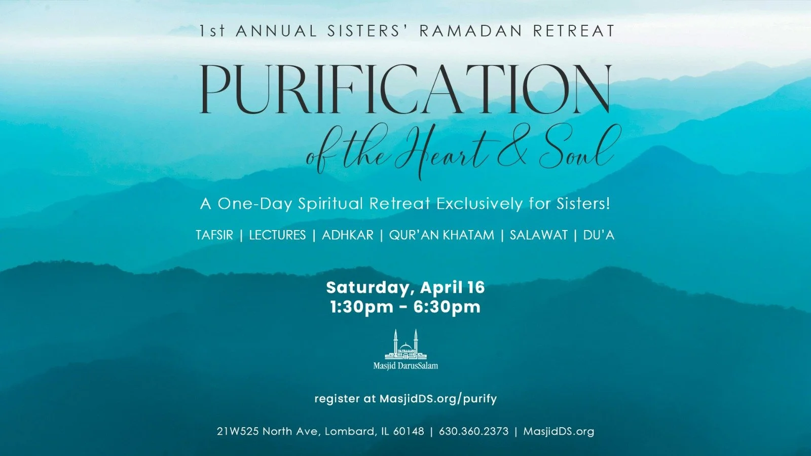 Masjid Darussalam - Purification of the Heart &amp; Soul Retreat 