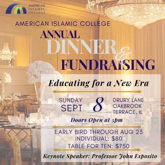 American Islamic College: Annual Dinner & Fundraiser