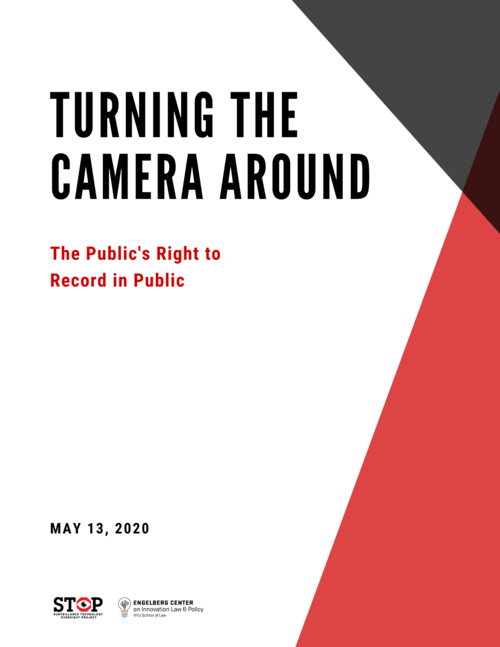 Turning the Camera Around: The Public’s Right to Record in Public