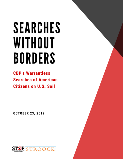 Searches Without Borders: CBP’s Warrantless Searches of American Citizens on U.S. Soil