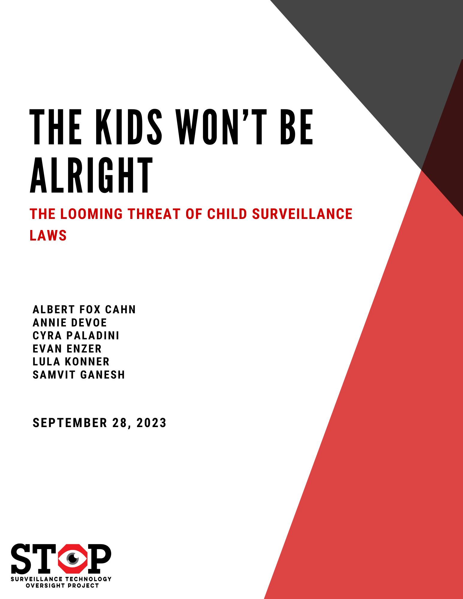 The Kids Won't Be Alright: The Looming Threat of Child Surveillance Laws