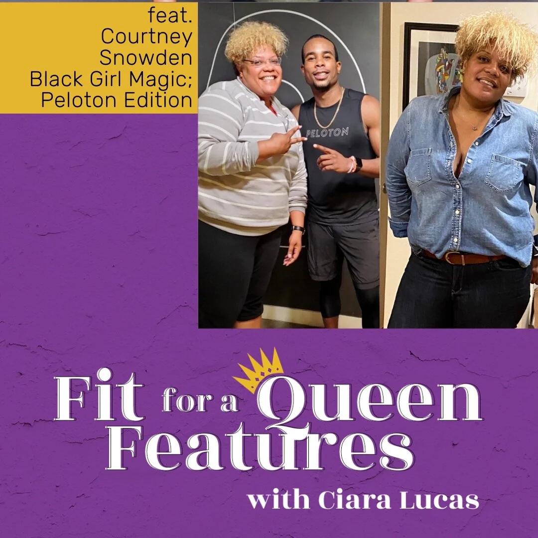 Fit for a Queen Features: Courtney Snowden 