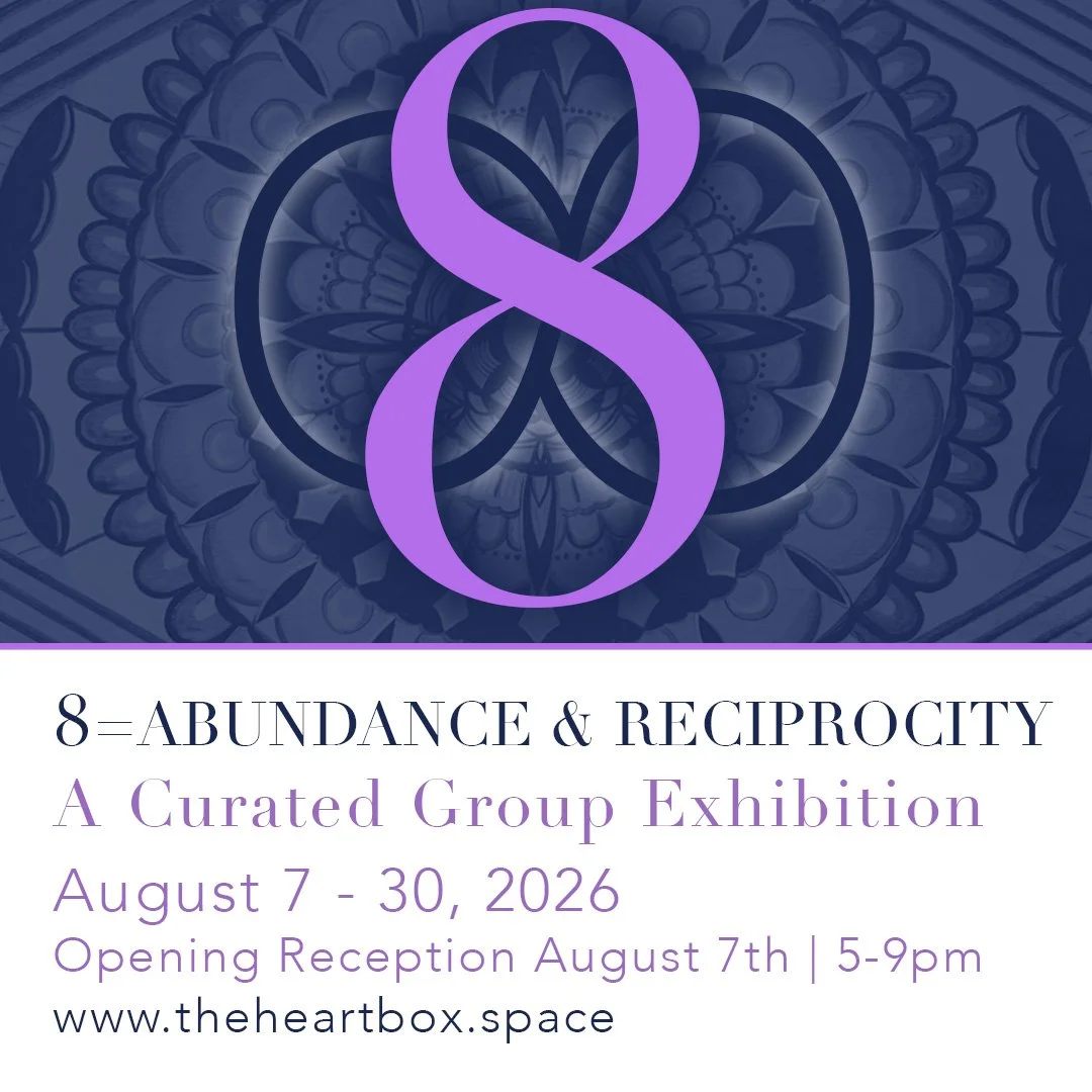 8 = Abundance &amp; Reciprocity Opening Reception