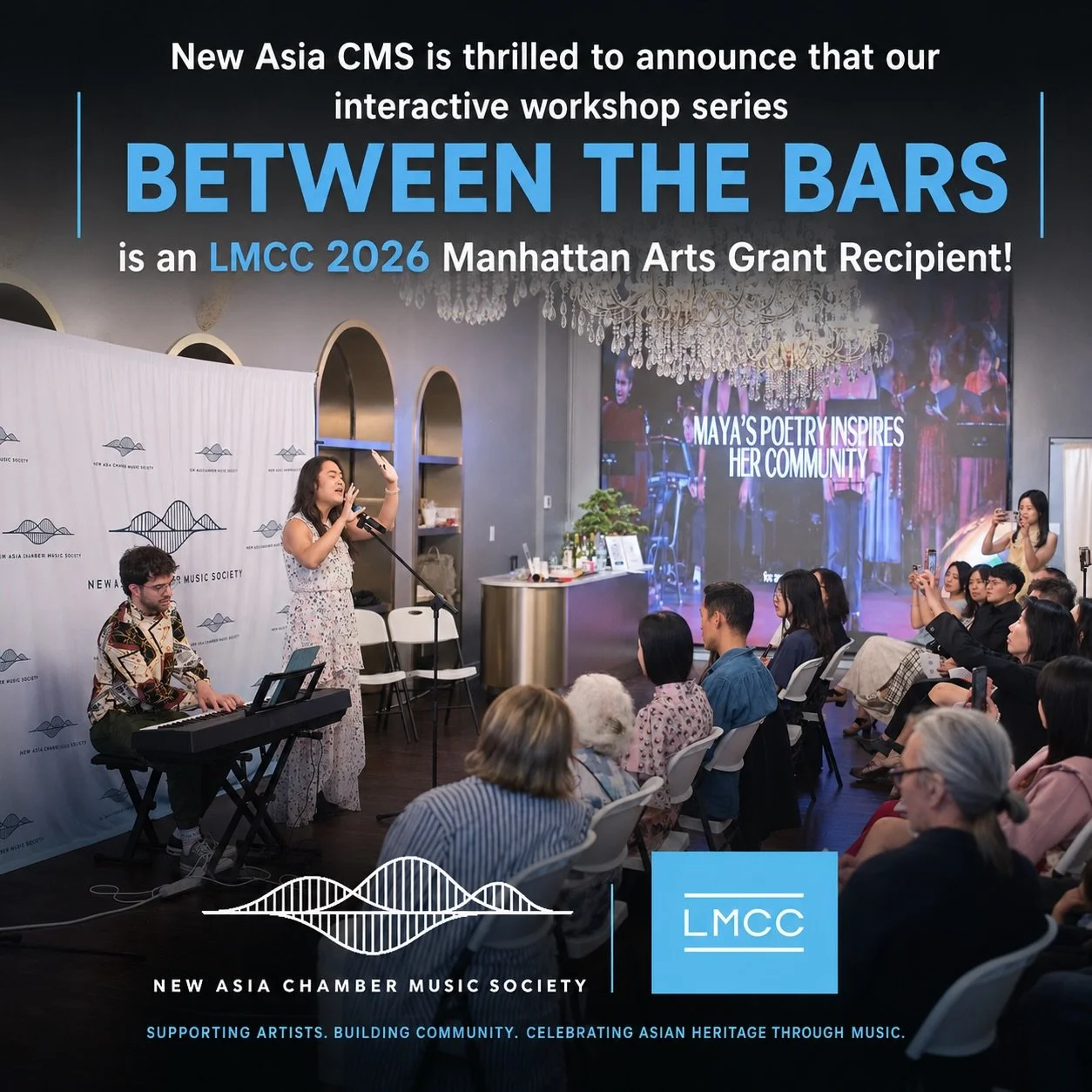 &ldquo;New Asia CMS is thrilled to announce that our interactive workshop series ***Between The Bars*** is an LMCC 2026 Manhattan Arts Grant Recipient! 🎉✨

***Between The Bars*** is made possible in part with funds from a regrant program supported b