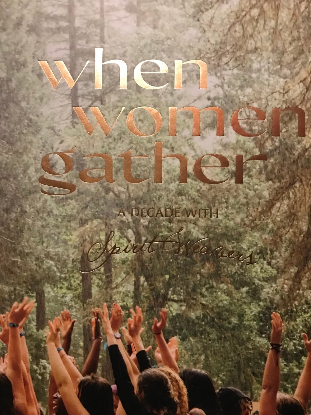 When Women Gather: A Decade with Spirit Weavers