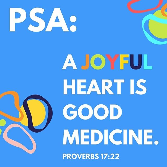 As &ldquo;stay stay at home&rdquo; orders continue, we&rsquo;ve been reminded of the importance of fostering a JOYFUL heart. And in Proverbs we read that a joyful heart is MEDICINE. Pretty fitting during a global health crisis huh? Now accepting all 