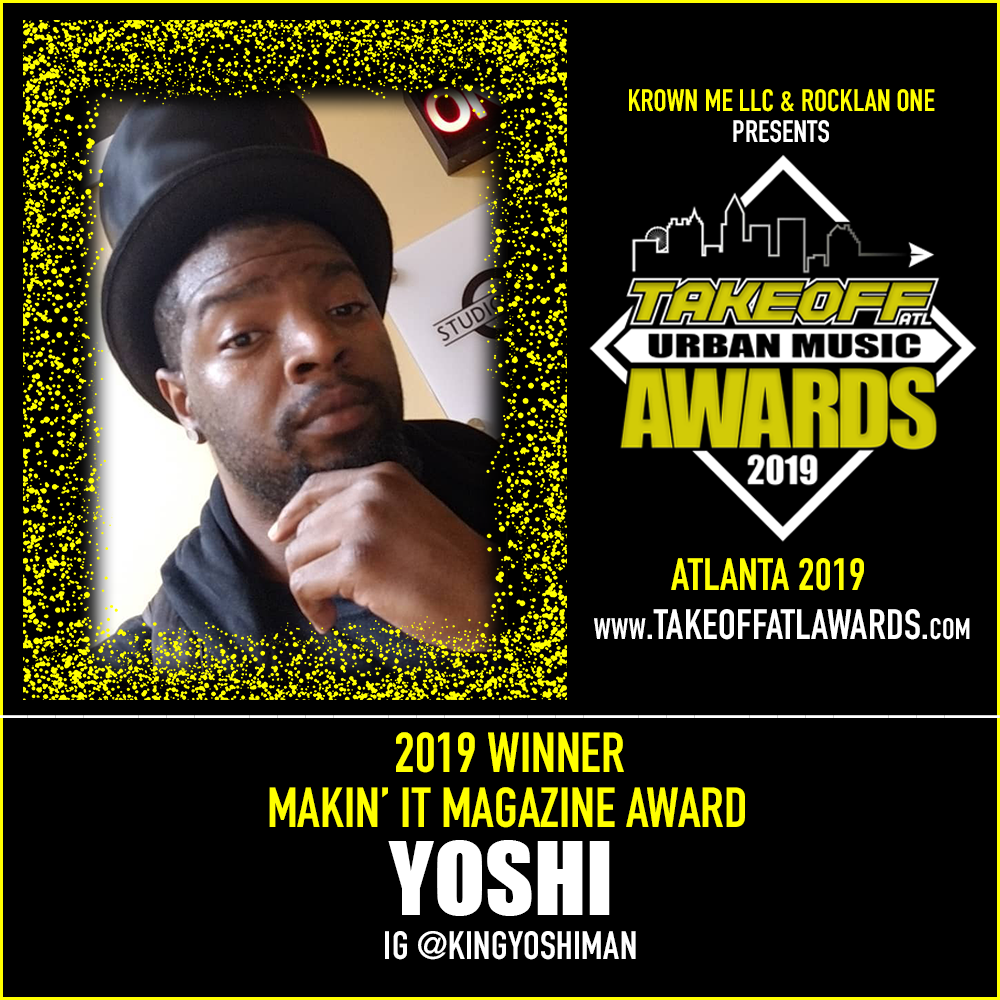 2019 WINNER - MAKIN’ IT MAGAZINE AWARD - YOSHI