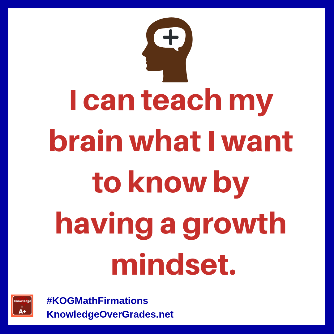 teach-brain-growth-mindset_instagram-math-firmation_kogmath.png