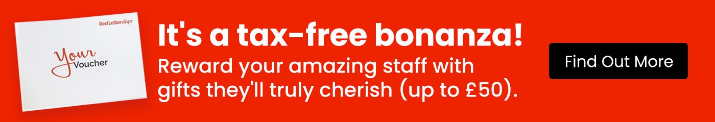It's a tax-free bonanza! 
Reward your amazing staff with gifts they'll truly cherish (up to £50).