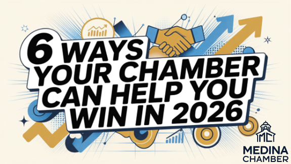 6 Ways the Medina Chamber Can Help You Win in 2026