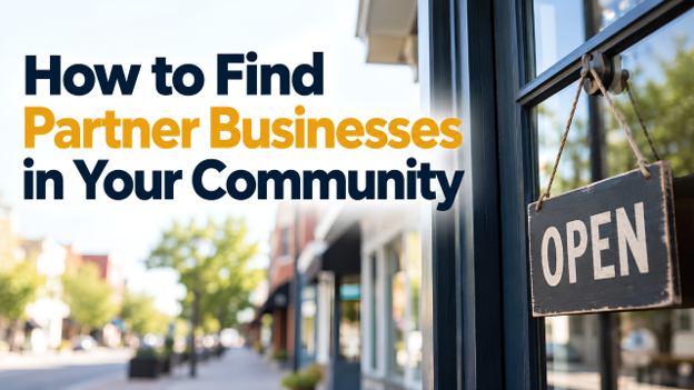 How to Find Partner Businesses in Your Community