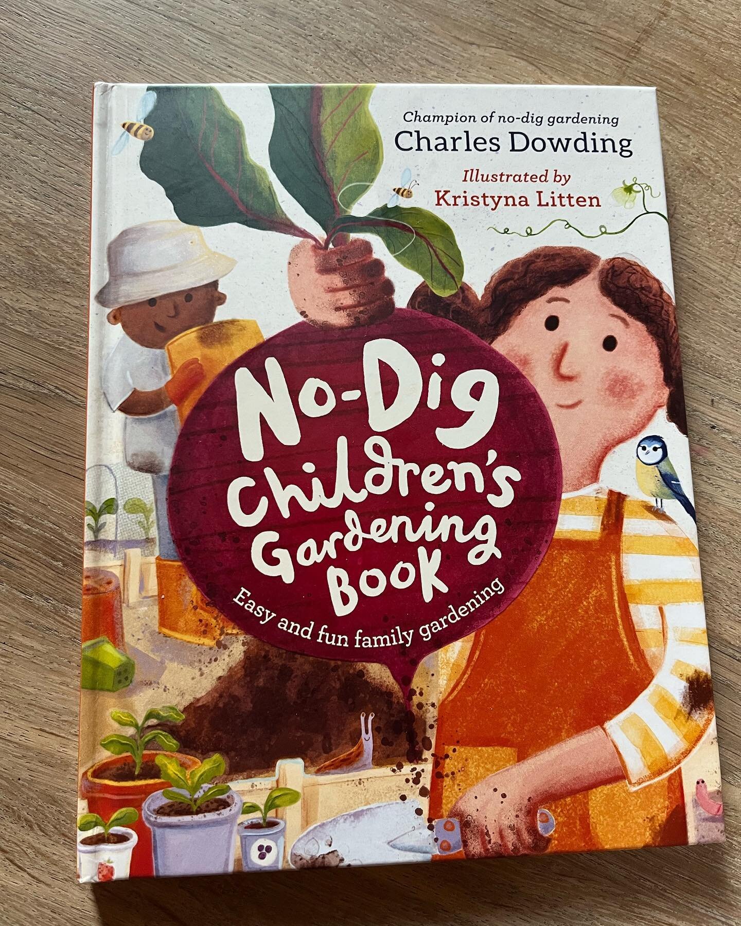 Charles Dowding&rsquo;s no dig children&rsquo;s book with illustrations by Kristyna Litten, thanks to Paul and Kristyna for the book and seeds given to Faye, let the planting begin!  #kristynalitten #nodig #charlesdowdingnodig #childrensbooks