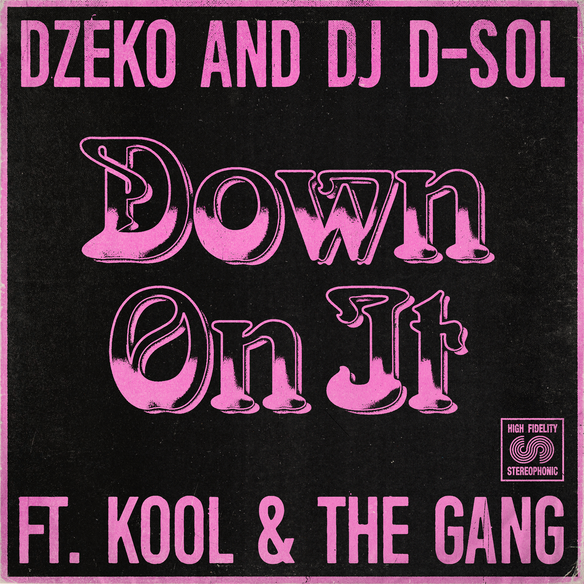 Dzeko_DownOnIt_Pink_LoRes.png