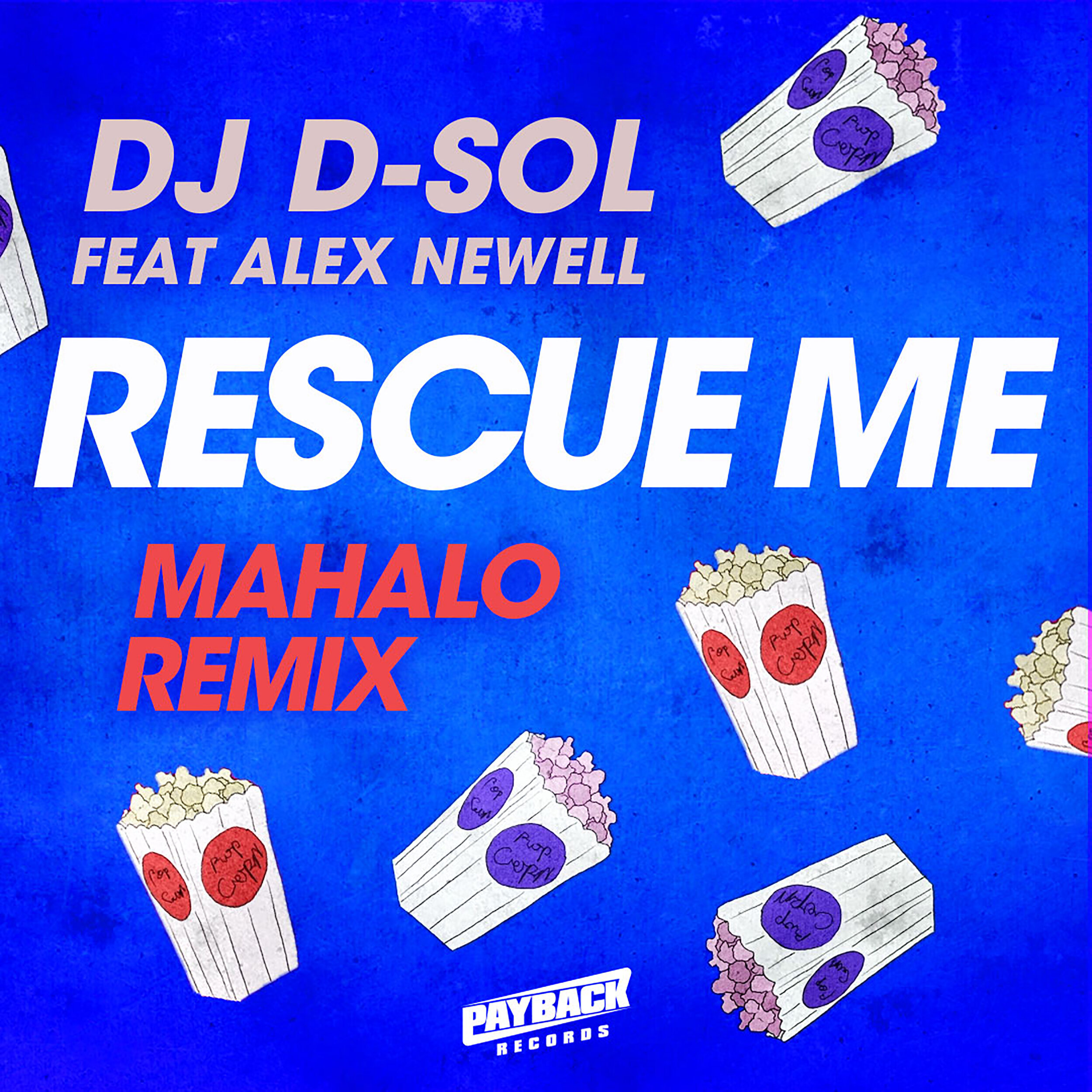 D-Sol_Rescue-Me_REMIX_Mahalo_3K.jpg