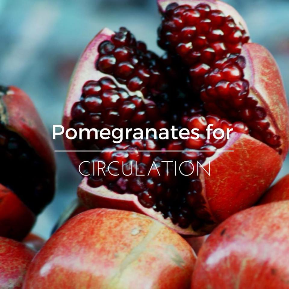 POMEGRANATES FOR CIRCULATION