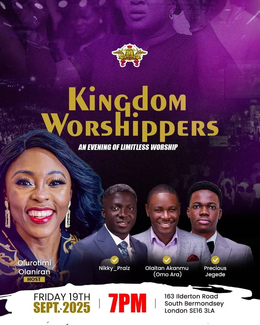 Kingdom Worshippers 2025 London UK - An Evening of Limitless Worship with Host : @olurotimikingdomsoundz, @omo_ara @jay_soundss @nikky_praiz 

&ldquo;God is Spirit, and those who worship Him must worship in spirit and truth.&rdquo;&rdquo;
‭‭John‬ ‭4‬