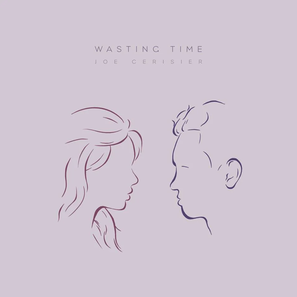 Wasting Time - Joe Cerisier (Single) (2018)