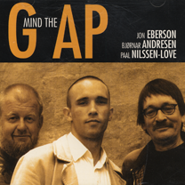 2001 "Mind the gap" Eberson, Andresen, Nilssen-Love CLP CD 66