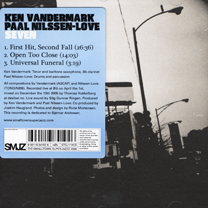 2006 "Seven" Ken Vandermark, Paal Nilssen-Love Smalltown Superjazzz STSJ 119CD