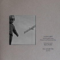 2012 Lean Left "Live at Cafe Oto / Day 2 (VINYL)"