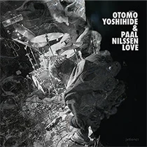 2014 Otomo Yoshihide, Paal Nilssen-Love