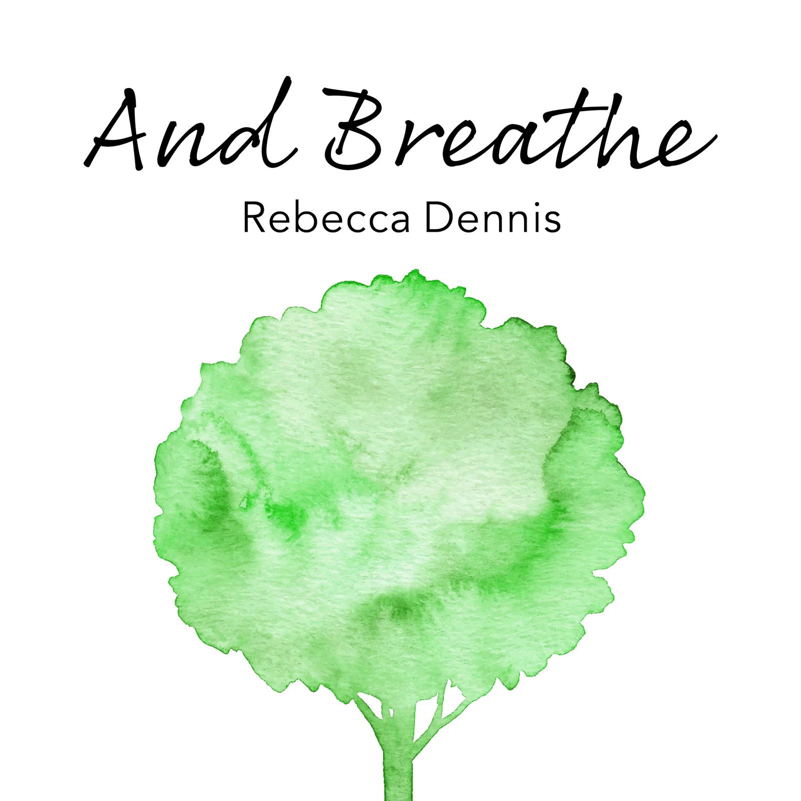 And Breathe