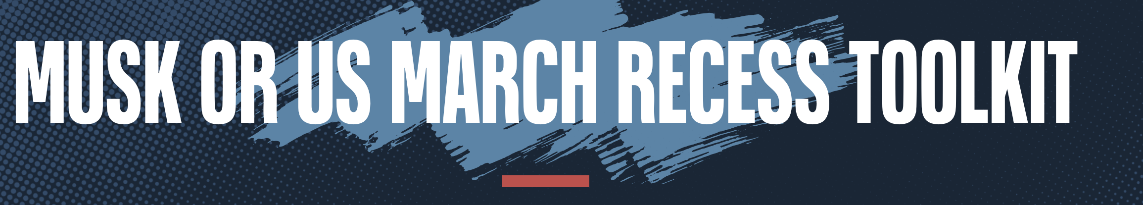 Musk or Us — Congressional Recess Actions (Indivisible)