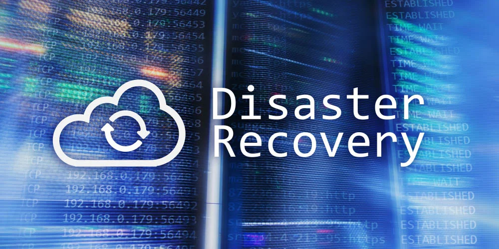 Disaster Recovery