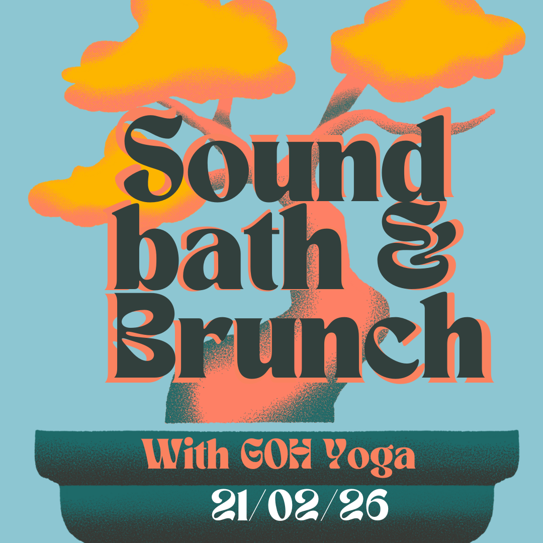 LNY Sound bath &amp; Brunch w/ GOH Yoga Feb 21st 2026