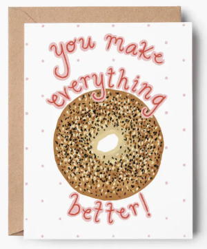 You Make Everything Better
