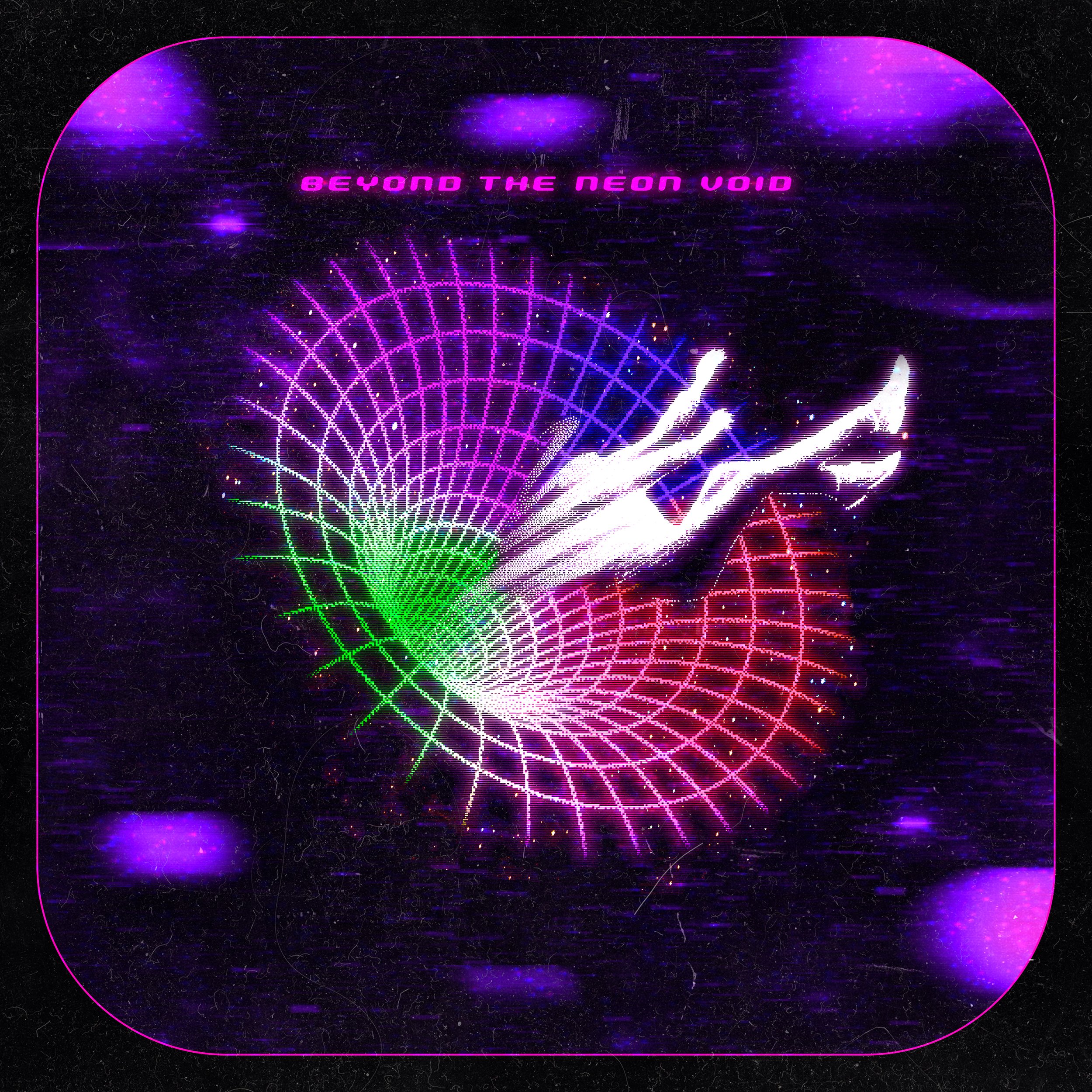 BEYOND THE NEON VOID.jpg
